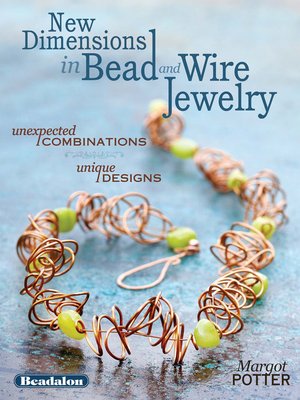 cover image of New Dimensions in Bead and Wire Jewelry